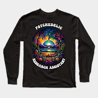 Psychedelic Research Assistant Long Sleeve T-Shirt